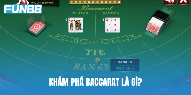 Khái niệm Baccarat là gì?