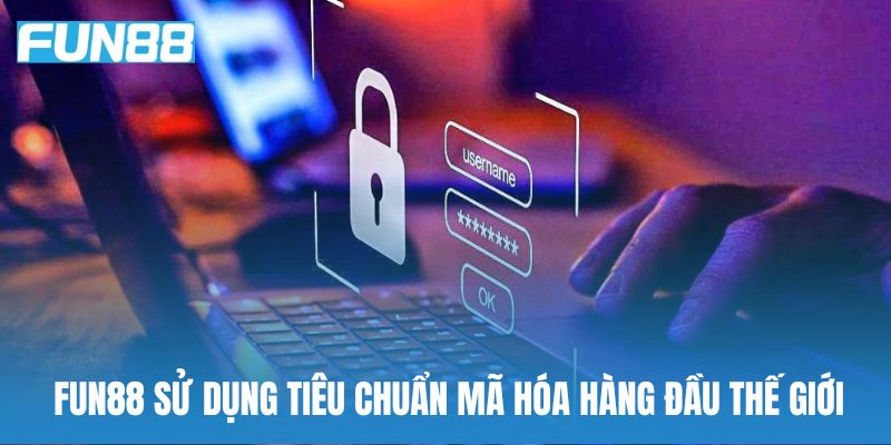Hệ thống bảo mật SSL 256-bit là tiêu chuẩn mã hóa hàng đầu thế giới hiện nay