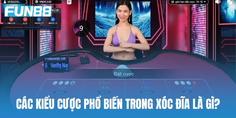 Các kiểu cược phổ biến trong xóc đĩa là gì?